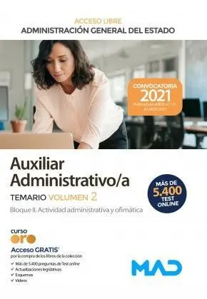 Temario Vol. 2 Auxiliar Administrativo Acceso Libre Administracion General del Es