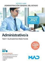 ADMINISTRATIVO DE LA ADMINISTRACIÓN GENERAL DEL ESTADO (ACCESO LIBRE). TEST Y SU
