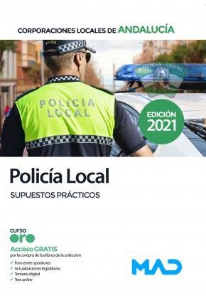 POLICÍA LOCAL DE ANDALUCÍA. SUPUESTOS PRÁCTICOS