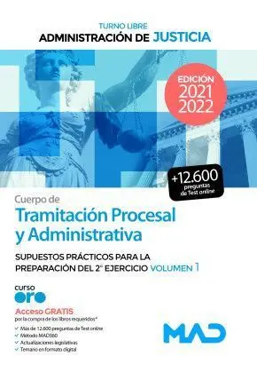 Tramitación Procesal y Administrativa. Supuestos Prácticos. Vol 1
