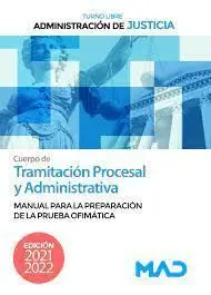 Tramitación Procesal y Administrativa. Manual para Prueba Ofimática.