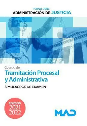 Tramitación Procesal y Administrativa. Simulacros de Examen.
