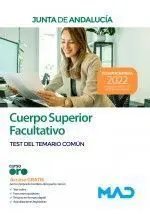 Cuerpo Superior Facultativo de la Junta de Andalucía. Test del Temario Común