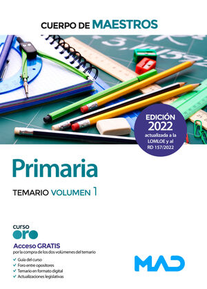 CUERPO DE MAESTROS. PRIMARIA. TEMARIO VOLUMEN 1