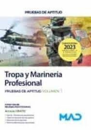 ACCESO A TROPA Y MARINERÍA PROFESIONAL. PRUEBAS DE APTITUD VOLUMEN 1