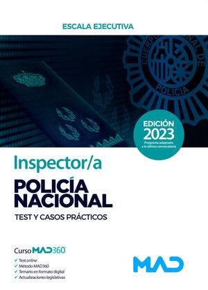 INSPECTOR/A DE POLICÍA NACIONAL. TEST Y CASOS PRÁCTICOS