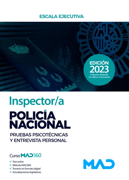 Inspector/A de Policía Nacional. Pruebas Psicotécnicas y Entrevista Personal