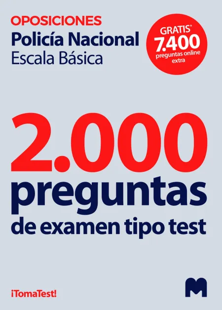 Test para Oposiciones a Policía Nacional Escala Básica (2. 000 Preguntas de Examen)