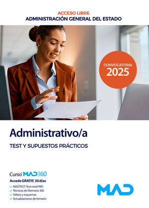 TEST Y SUPUESTOS PRÁCTICOS. ADMINISTRATIVO;A DEL ESTADO. ACCESO LIBRE