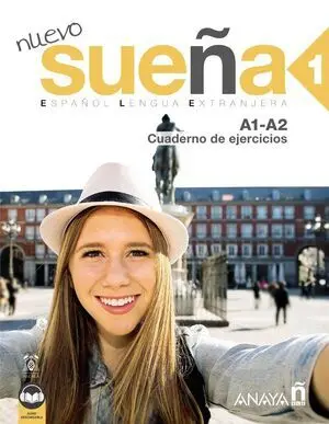 Nuevo Sueña 1 (A1-A2) Cuaderno de Ejercicios (Ed. 2021)