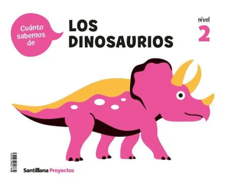 Cuanto Sabemos Nivel 2 los Dinosaurios