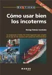 Cómo Usar Bien los Incoterms