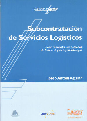 SUBCONTRATACIÓN DE SERVICIOS LOGÍSTICOS