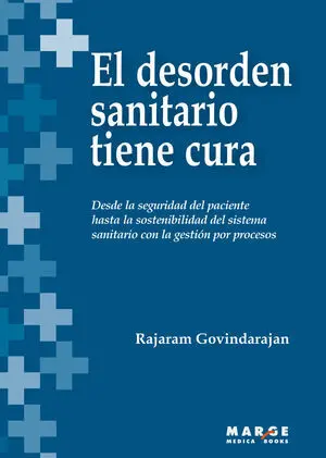 El Desorden Sanitario Tiene Cura