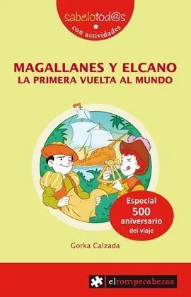 Magallanes y Elcano la Primera Vuelta la Mundo