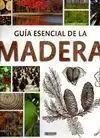 Guia Esencial de la Madera