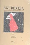 EGUBERRIA. TRADICIONES, CANCIONES Y CUENTOS NAVIDEÑOS DEL PAIS VA