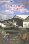 La Gran Guerra en el Aire