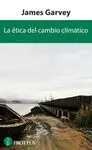 La Ética del Cambio Climático