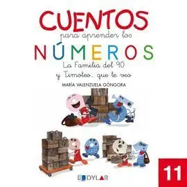 Cuentos para Aprender los Numeros 11. La Familia del 90 y Timoteo que te Veo