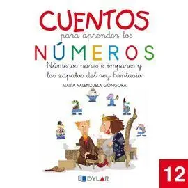 Cuentos para Aprender los Numeros 12. Numeros Pares e Impares y los Zapatos del