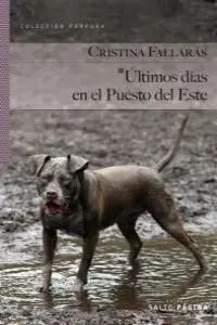 Últimos Días en el Puesto del este