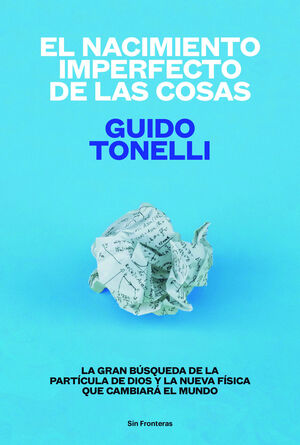 EL NACIMIENTO IMPERFECTO DE LAS COSAS