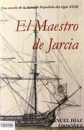El Maestro de Jarcia