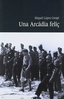 Una Arcàdia Feliç