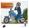 La Moto Fantasma