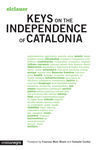 KEYS ON THE INDEPENDENCE OF CATALONIA