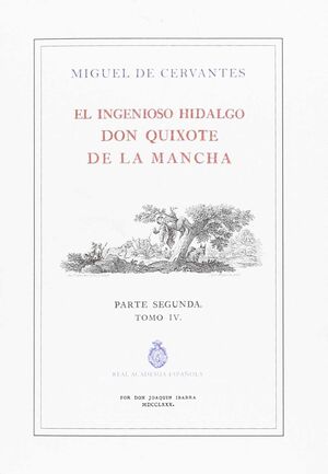 EL QUIJOTE DE LA RAE - PARTE SEGUNDA -  TOMO 4