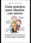 GUIA PRACTICA PARA ABUELOS CON NIETOS B4P
