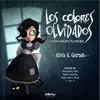 Los Colores Olvidados y Otros Relatos Ilustrados