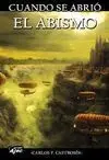Cuando se Abrió el Abismo