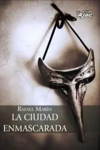 La Ciudad Enmascarada