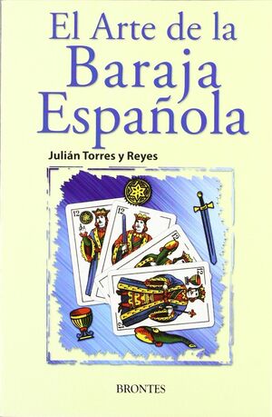 EL ARTE DE LA BARAJA ESPAÑOLA