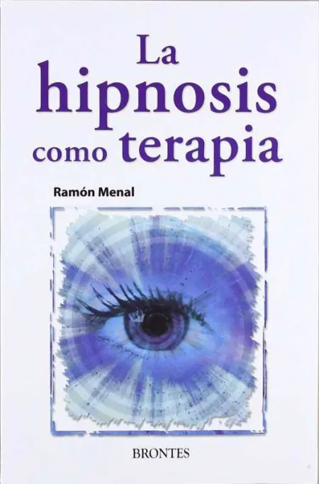La Hipnosis Como Terapia