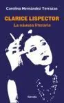 Clarice Lispector. La Náusea Literaria