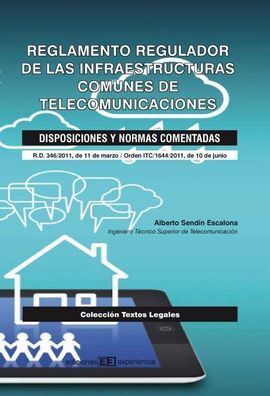 REGLAMENTO REGULADOR DE LAS INFRAESTRUCTURAS COMUNES DE TELECOMUNICACIONES.  DIS