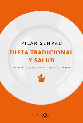 Dieta Tradicional y Salud