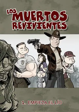 Los Muertos Revivientes Vol. 1: Empieza el Lío