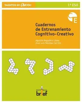 Cuaderno de Entrenamiento Cognitivo-Creativo (1. º Eso)