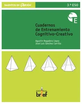 Cuaderno de Entrenamiento Cognitivo-Creativo (3. º Eso)