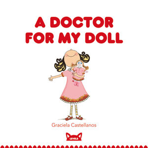 A DOCTOR FOR MY DOLL - LEVEL 2