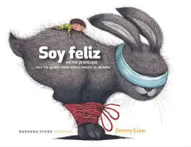 Soy Feliz, no me Preocupo