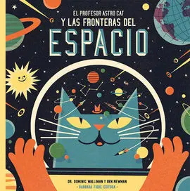 El Profesor Astrocat y las Fronteras del Espacio