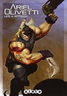 ARIEL OLIVETTI: LIFE AND ARTBOOK