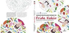 Mandalas para Relajarse Pintando con Frida Kahlo