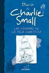 Diario de Charlie Small los Piratas de la Isla Perfidia